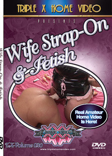 Wife Strapon And Fetish